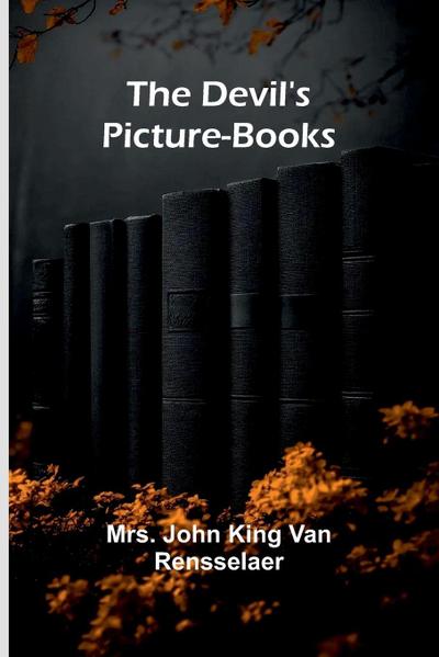 The Devil’S Picture-Books