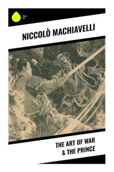 The Art of War & The Prince
