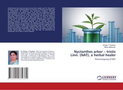 Nyctanthes arbor - tristis Linn. (NAT), a herbal healer