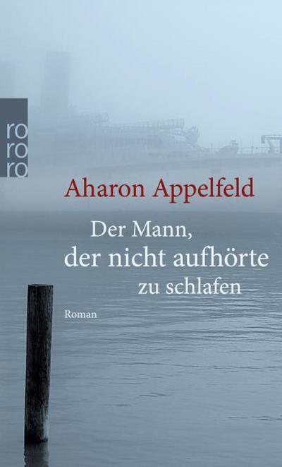 Der Mann, der nicht aufhörte zu schlafen