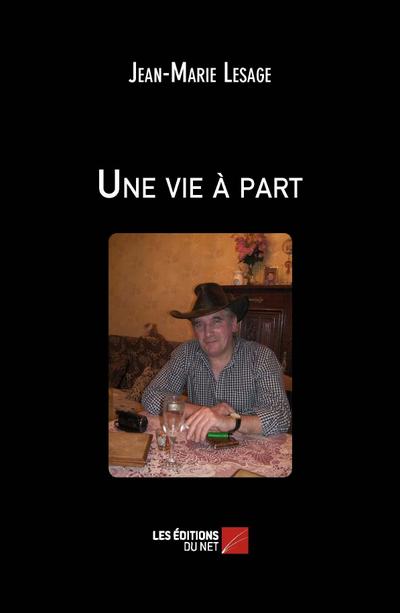Une vie a part