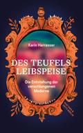Des Teufels Leibspeise