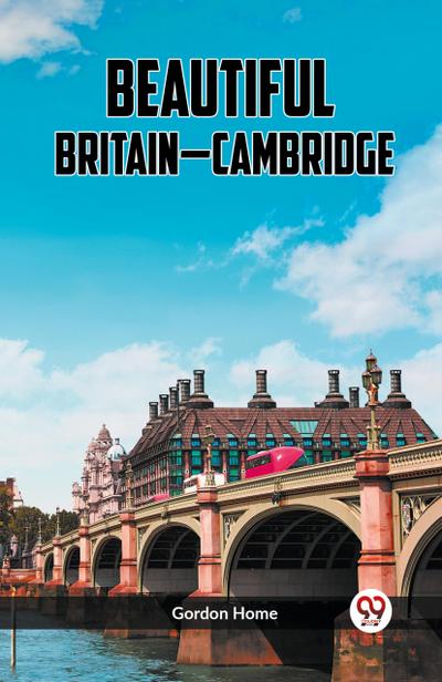 BEAUTIFUL BRITAIN-CAMBRIDGE