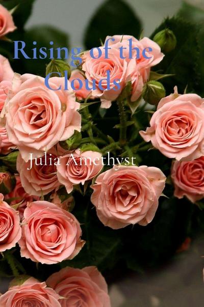 Rising of the Clouds