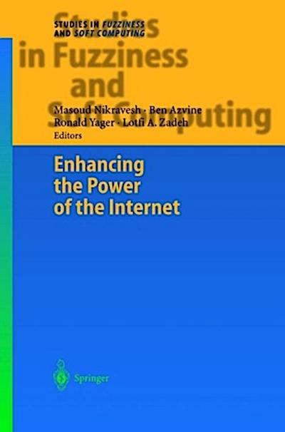 Enhancing the Power of the Internet