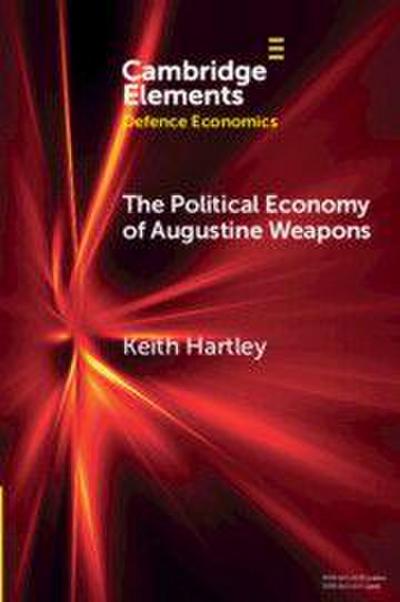 The Political Economy of Augustine Weapons