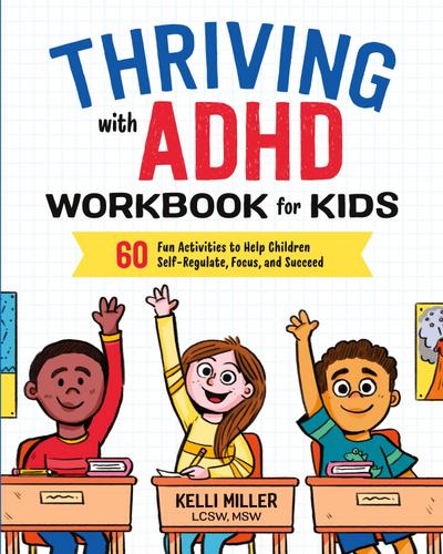 Thriving with ADHD Workbook for Kids