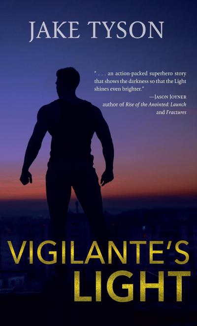 Vigilante’s Light