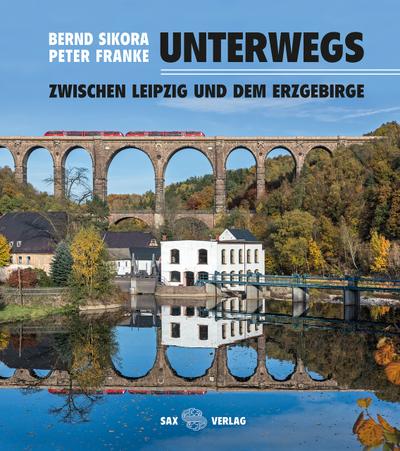 Unterwegs zwischen Leipzig und dem Erzgebirge