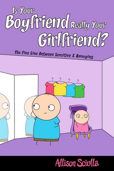 Is Your Boyfriend Really Your Girlfriend?