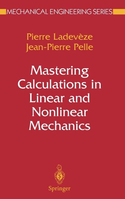 Mastering Calculations in Linear and Nonlinear Mechanics