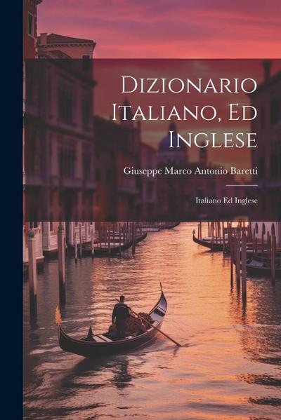 Dizionario Italiano, Ed Inglese