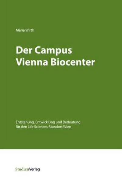 Der Campus Vienna Biocenter