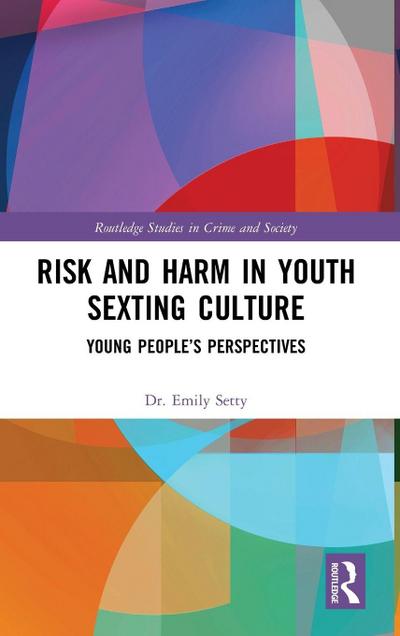 Risk and Harm in Youth Sexting
