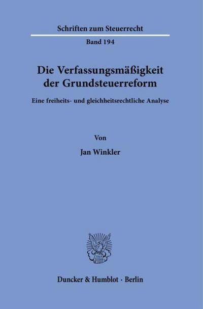 Die Verfassungsmäßigkeit der Grundsteuerreform
