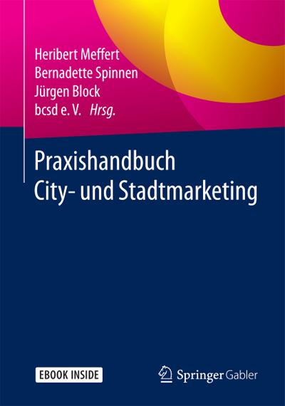 Praxishandbuch City- und Stadtmarketing: E-Book inside