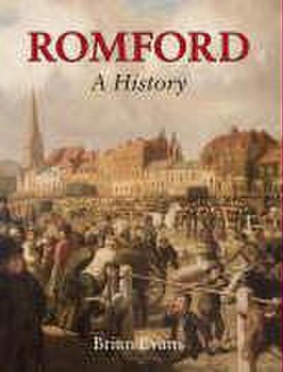 Romford: A Pictorial History