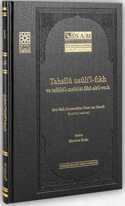 Tahsilü Usulil Fikh Ve Tafsilül Makalat Fiha Alel Vech
