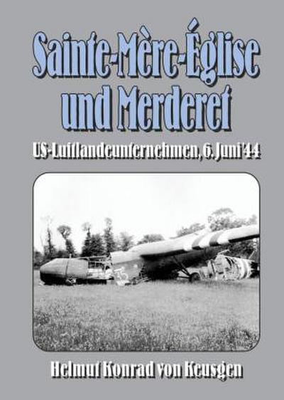 Sainte-Mère-Église und Merderet