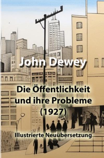 Die Öffentlichkeit und ihre Probleme