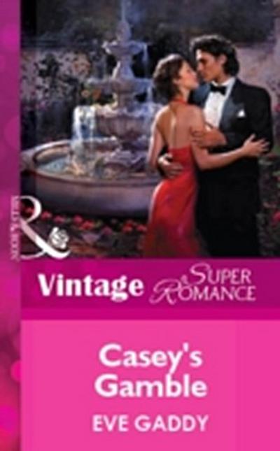 Casey’s Gamble (Mills & Boon Vintage Superromance)