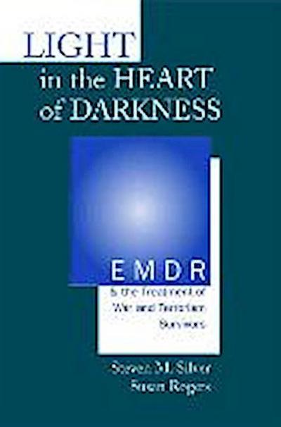 Light in the Heart of Darkness: Emdr and the Treatment of War and Terrorism Survivors