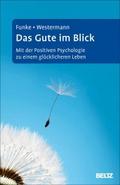 Das Gute im Blick
