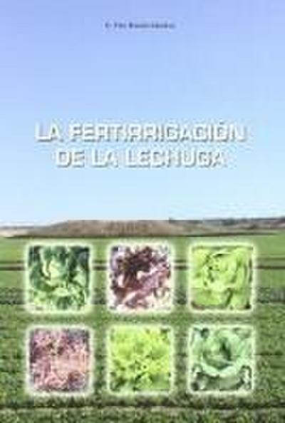La fertirrigación de la lechuga