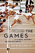The Games: A Global History of the Olympics