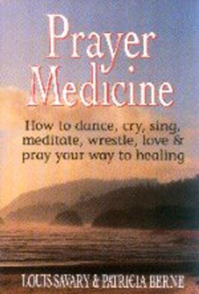 Prayer Medicine