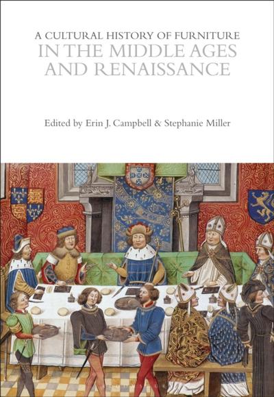 Cultural History of Furniture in the Middle Ages and Renaissance