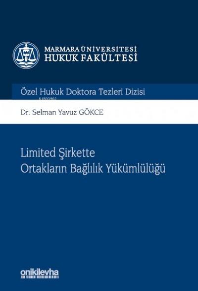 Limited Sirkette Ortaklarin Baglilik Yükümlülügü Ciltli