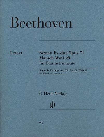 Ludwig van Beethoven - Sextett op. 71 und Marsch WoO 29