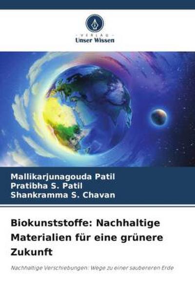 Biokunststoffe: Nachhaltige Materialien für eine grünere Zukunft