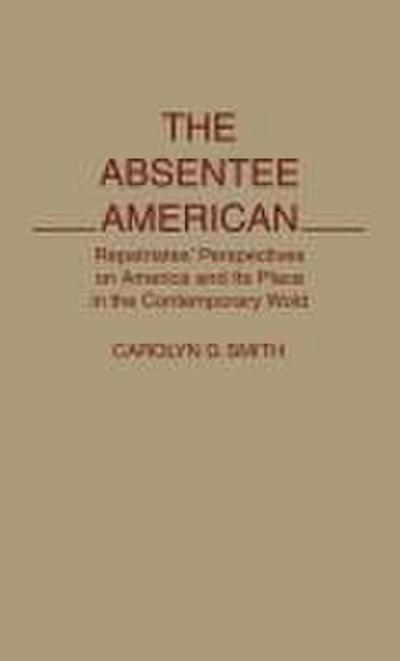 The Absentee American