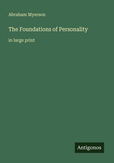 The Foundations of Personality