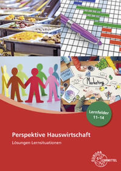 Perspektive Hauswirtschaft Lernsituationen Lernfelder 11-14