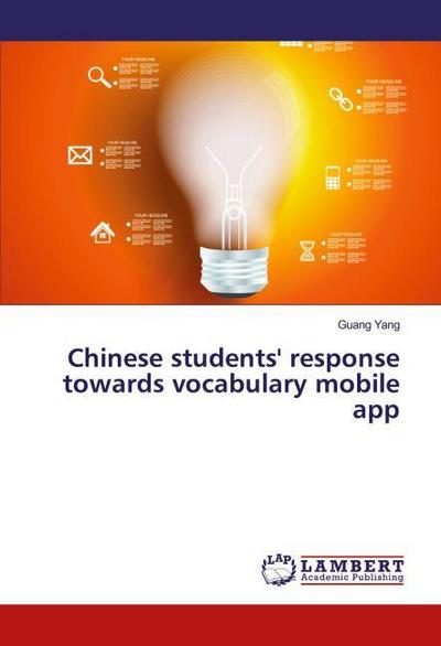 Chinese students’ response towards vocabulary mobile app