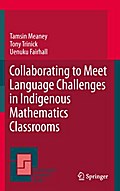 Collaborating to Meet Language Challenges in Indigenous Mathematics Classrooms