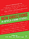 New Directions in Africa-China Studies