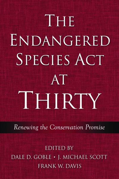 Endangered Species Act at Thirty