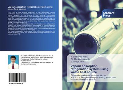 Vapour absorption refrigeration system using waste heat source