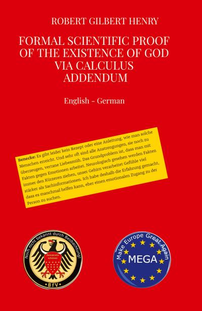 Formal Scientific Proof of the Existence of God via Calculus - Addendum