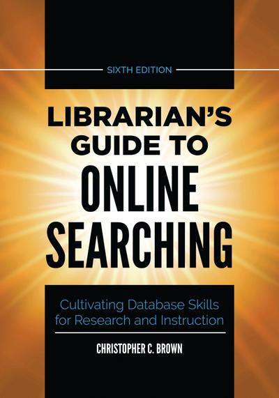 Librarian’s Guide to Online Searching