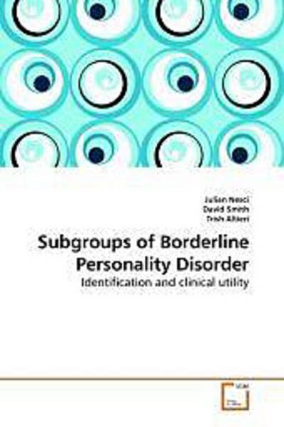 Subgroups of Borderline Personality Disorder