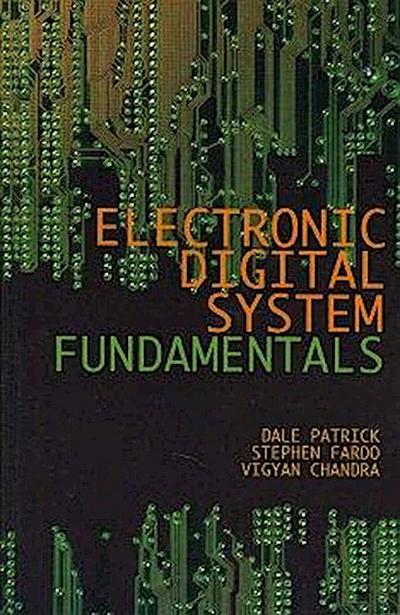 Patrick, D: Electronic Digital System Fundamentals