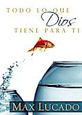 Todo lo que Dios tiene para ti