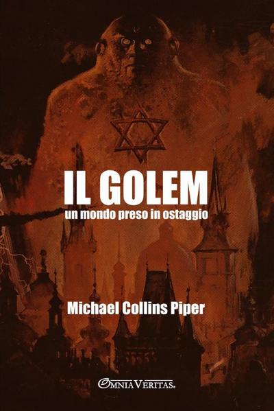 Il Golem - un mondo preso in ostaggio
