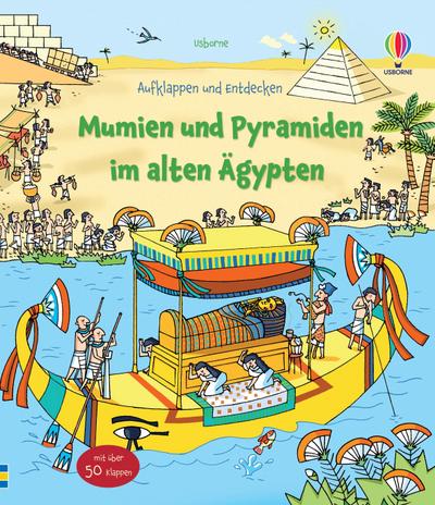 Aufklappen und Entdecken: Mumien und Pyramiden im alten Ägypten