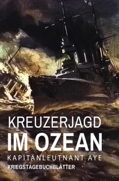 Kreuzerjagd im Ozean